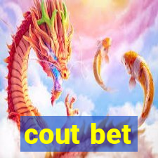 cout bet